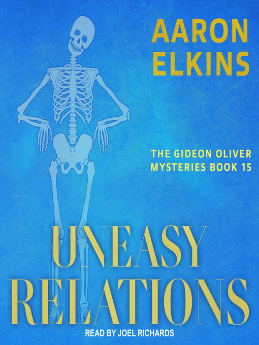 Title details for Uneasy Relations by Aaron Elkins - Wait list